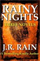 Rainy Nights: Three Novels - J.R. Rain