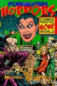 Forbidden Horrors: Comics from the Gone World - Michael Aitch Price, George E. Turner