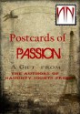 Postcards of Passion - Sherry Tooker, Pablo Michaels, Julez S. Morbius, Benjamin T. Russell, Eden Connor, Michelle Chatton, Jill Boyd, Rawiya, Jennifer Oneal Gunn, Kendel Davi, Vampirique Dezire, Phoenix Johnson, Abby Hayes, Ana Hart, Elizabeth Black