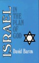 Israel in the Plan of God - David Baron