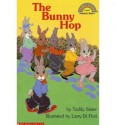 The Bunny Hop (level 1) - Teddy Slater, Larry Difiori