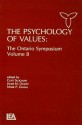 The Psychology of Values: The Ontario Symposium, Volume 8: v. 8 (Ontario Symposia on Personality and Social Psychology Series) - Clive Seligman, James M. Olson, Mark P. Zanna