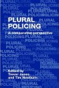 Plural Policing: A Comparative Perspective - Trevor Jones