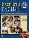 Excellent English - Level 2 (High Beginning) - Student Book W/ Audio Highlights - Forstrom Jan, Susannah MacKay, Kristin Sherman, Shirley Velasco, Mari Vargo, Marta Pitt