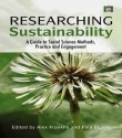 Researching Sustainability: A Guide to Social Science Methods, Practice and Engagement - Alex Franklin, Paul Blyton