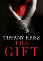 The Gift - Tiffany Reisz