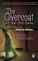 The Overcoat and Other Short Stories - Nikolai Gogol