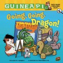 Going, Going, Dragon! (Guinea Pig Pet Shop Private Eye: #6) - Colleen A.F. Venable, Stephanie Yue