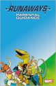 Runaways, Volume 6: Parental Guidance - Brian K. Vaughan, Adrian Alphona