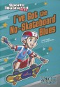 I've Got the No-Skateboard Blues - Anita Yasuda, Jorge Santillan