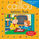 Caillou Watches Rosie (Playtime) - Marion Johnson, Eric Sevigny