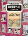 Dropsie Avenue: The Neighborhood - Will Eisner