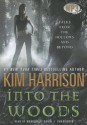 Into the Woods: Tales from the Hollows and Beyond - Marguerite Gavin, Kim Harrison