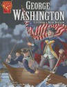 George Washington: Leading a New Nation - Matt Doeden, Cynthia Martin