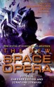 The New Space Opera - Gardner R. Dozois, Jonathan Strahan