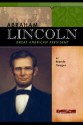 Abraham Lincoln: Great American President (Signature Lives) - Brenda Haugen