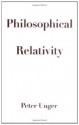 Philosophical Relativity - Peter Unger