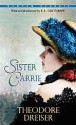 Sister Carrie - Theodore Dreiser