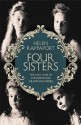 Four Sisters: The Lost Lives of the Romanov Grand Duchesses - Helen Rappaport