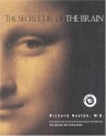 The Secret Life of the Brain - Richard Restak