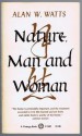 Nature, Man and Woman - Alan Wilson Watts