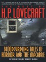 The Best of H.P. Lovecraft: Bloodcurdling Tales of Horror & the Macabre - H.P. Lovecraft