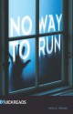 No Way to Run-Quickreads - Janice Greene