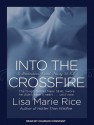 Into the Crossfire: Navy Seal - Lisa Marie Rice, Charles Constant