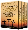 Prayer Warrior's Guide Boxed Set: Powerful Prayers That Will Transform Your Life (3 Books in 1) - Glenn Langohr, Sanctified Publishing