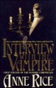 Interview with the Vampire - Anne Rice