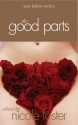 The Good Parts: Pure Lesbian Erotica - Nicole Foster