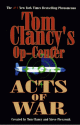Acts of War (Tom Clancy's Op-Center, #4) - Tom Clancy, Steve Pieczenik, Jeff Rovin