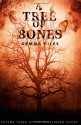 A Tree of Bones - Gemma Files