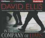 In the Company of Liars - David Ellis, Dick Hill, Susie Breck