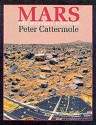 Mars: The Mystery Unfolds - Peter Cattermole, Cattermole