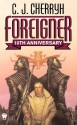 Foreigner - C.J. Cherryh