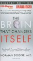 The Brain That Changes Itself: Stories of Personal Triumph from the Frontiers of Brain Science (Audio) - Norman Doidge