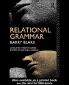 Relational Grammar (Croom Helm Linguistic Theory Guides) - Barry J. Blake