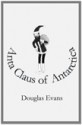 Anta Claus of Antarctica - Douglas Evans