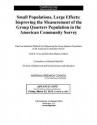 Small Populations, Large Effects: Improving the Measurement of the Group Quarters Population in the American Community Survey - Panel on Statistical Methods for Measuri, Committee on National Statistics, Division of Behavioral and Social Scienc