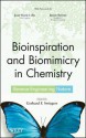 Bioinspiration and Biomimicry in Chemistry: Reverse-Engineering Nature - Gerhard Swiegers