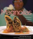 Magnolias: Authentic Southern Cuisine - Donald Barickman, Rick McKee