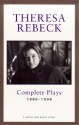 The Complete Plays, Vol. 1: 1989-1998 - Theresa Rebeck