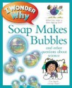 I Wonder Why Soap Makes Bubbles. Barbara Taylor - Barbara Taylor