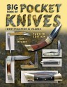 Big Book of Pocket Knives: Identification & Values - Ron Stewart