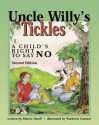 Uncle Willy's Tickles: A Child's Right to Say No - Marcie Aboff