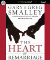 The Heart of Remarriage (Audio) - Greg Smalley, Maurice England