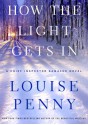 How the Light Gets In - Louise Penny