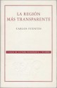 La Región Más Transparente - Carlos Fuentes