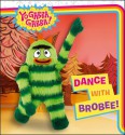 Dance with Brobee! (Board Book) - Brooke Lindner